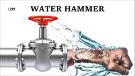 پاورپوینت Water Hammer - ضربه قوچ (به زبان انگلیسی)